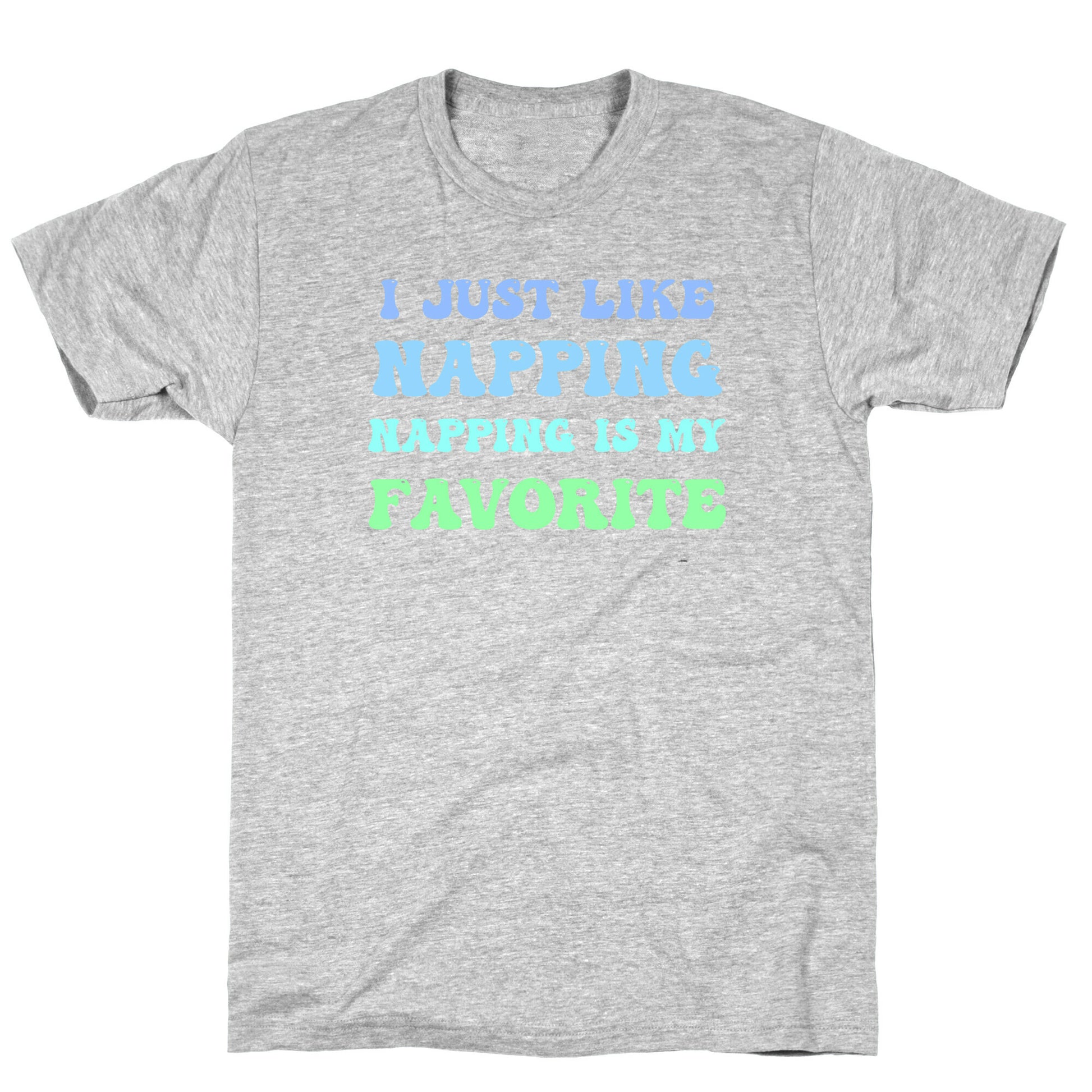 Napping Is My Favorite Hobby T-Shirt