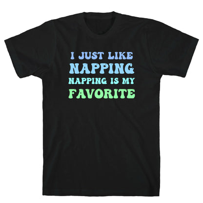 Napping Is My Favorite Hobby T-Shirt
