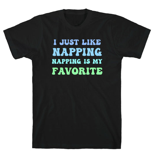 Napping Is My Favorite Hobby T-Shirt