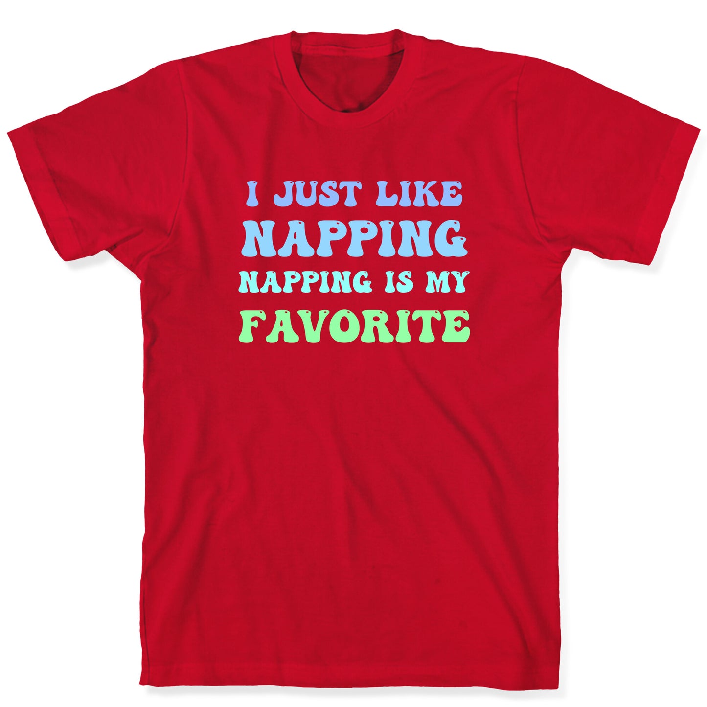 Napping Is My Favorite Hobby T-Shirt