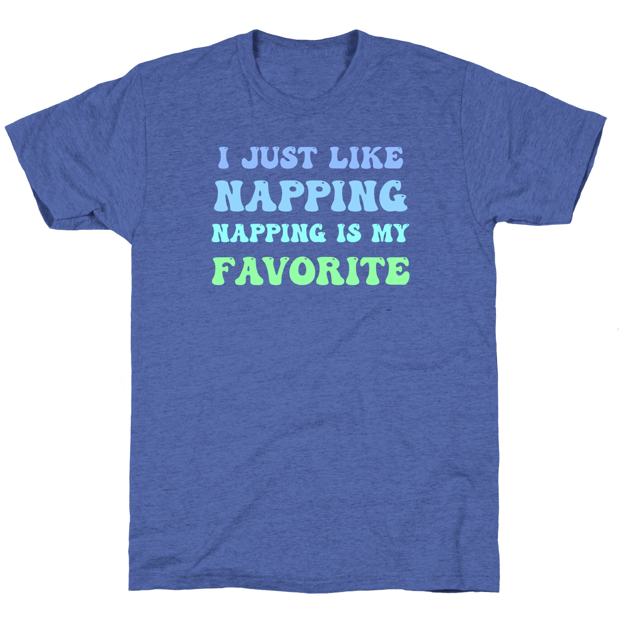 Napping Is My Favorite Hobby Unisex Triblend Tee