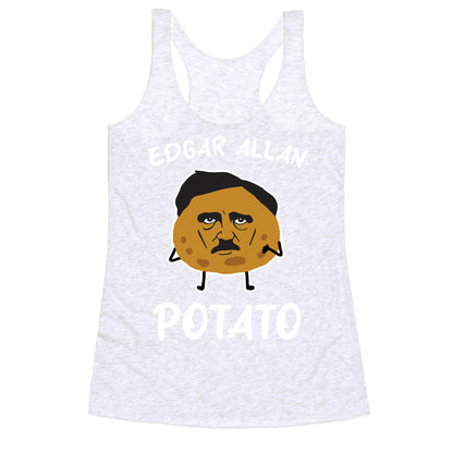 Edgar Allan Potato  Racerback Tank
