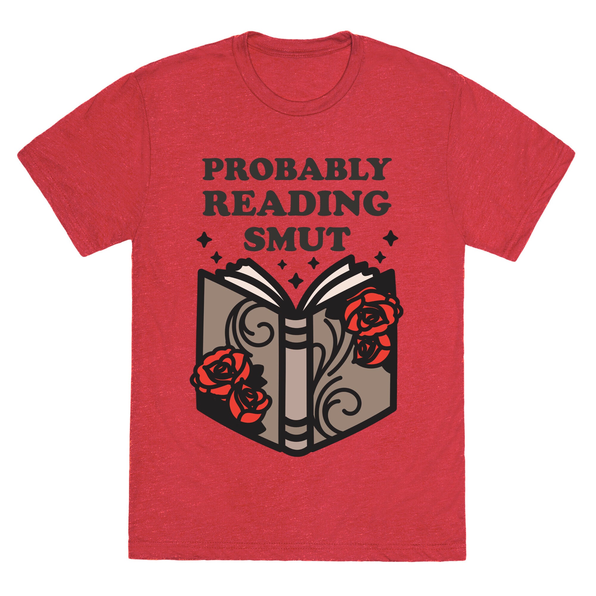 Probably Reading Smut Unisex Triblend Tee
