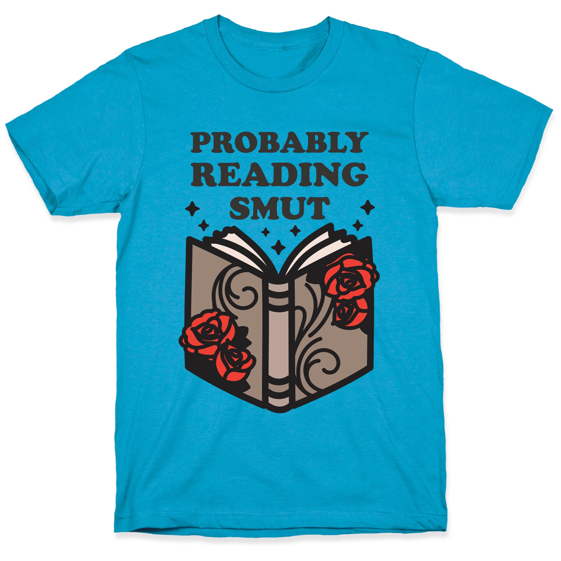 Probably Reading Smut Unisex Triblend Tee