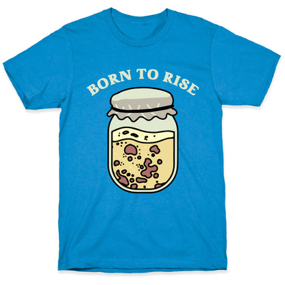 Born To Rise T-Shirt