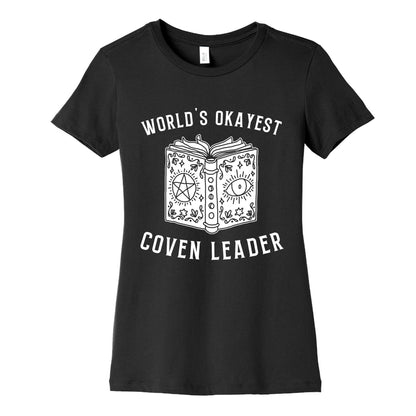 World's Okayest Coven Leader Women's Cotton Tee