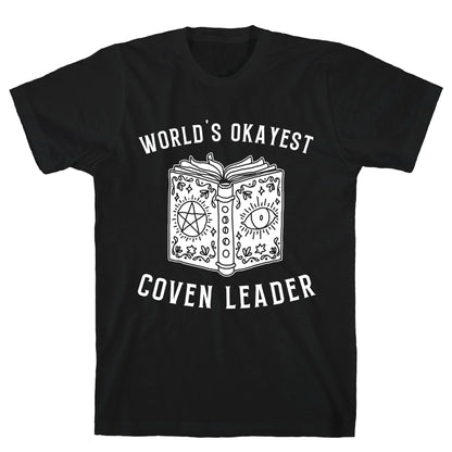 World's Okayest Coven Leader T-Shirt