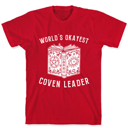 World's Okayest Coven Leader T-Shirt