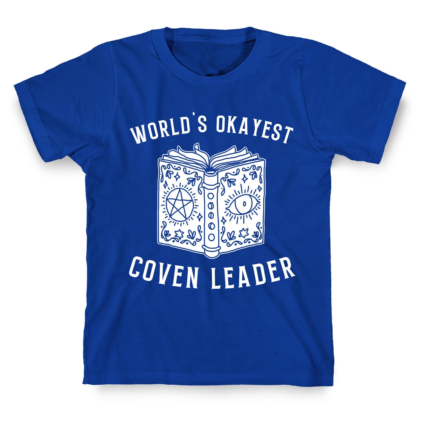 World's Okayest Coven Leader T-Shirt