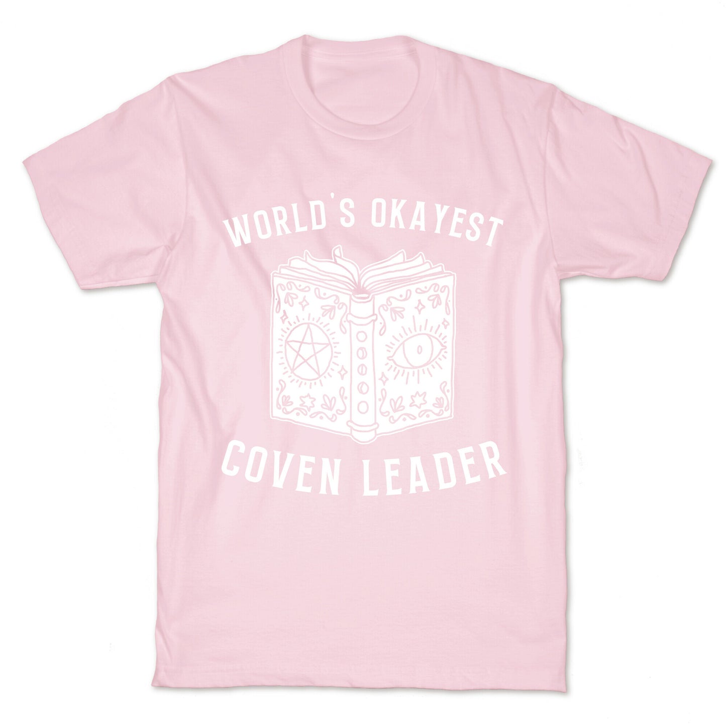 World's Okayest Coven Leader T-Shirt