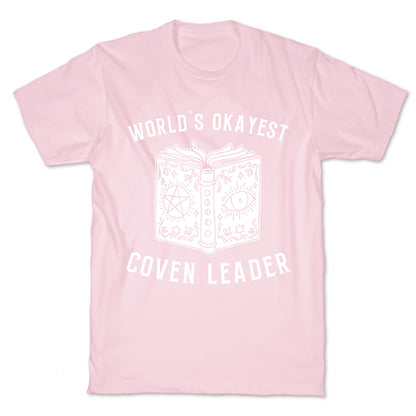 World's Okayest Coven Leader T-Shirt