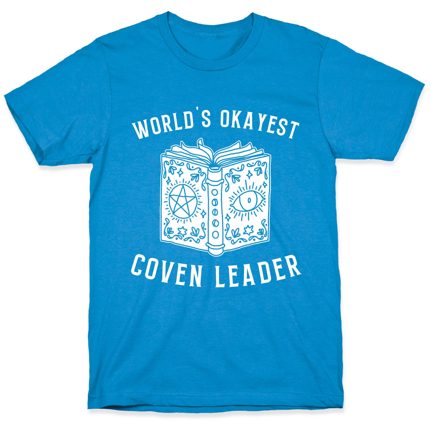 World's Okayest Coven Leader T-Shirt