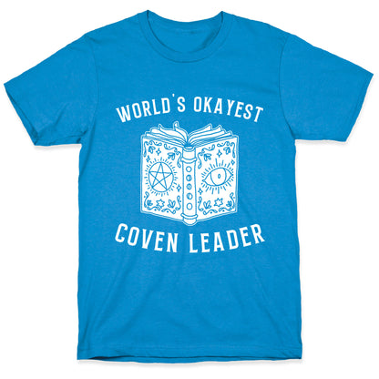World's Okayest Coven Leader T-Shirt