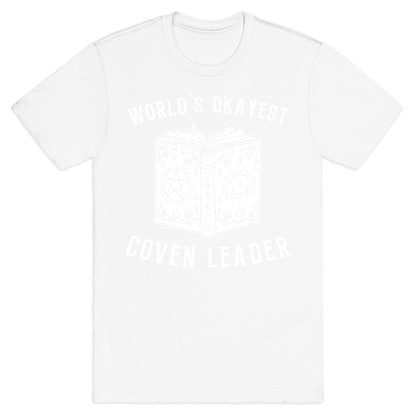 World's Okayest Coven Leader T-Shirt