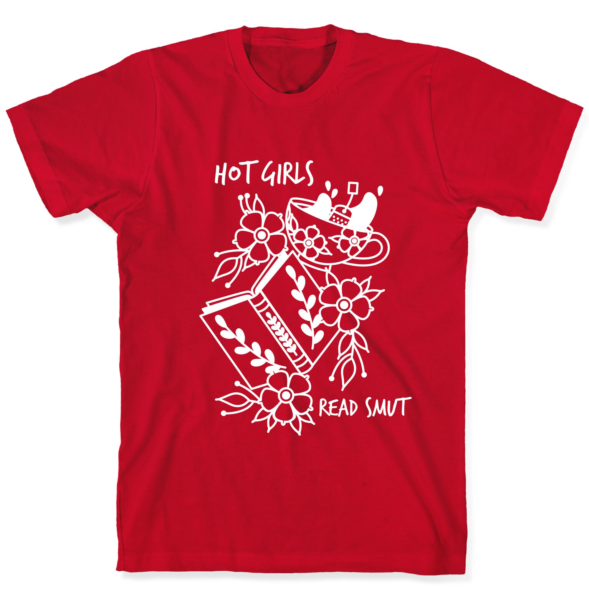 Hot Girls Read Smut T-Shirt