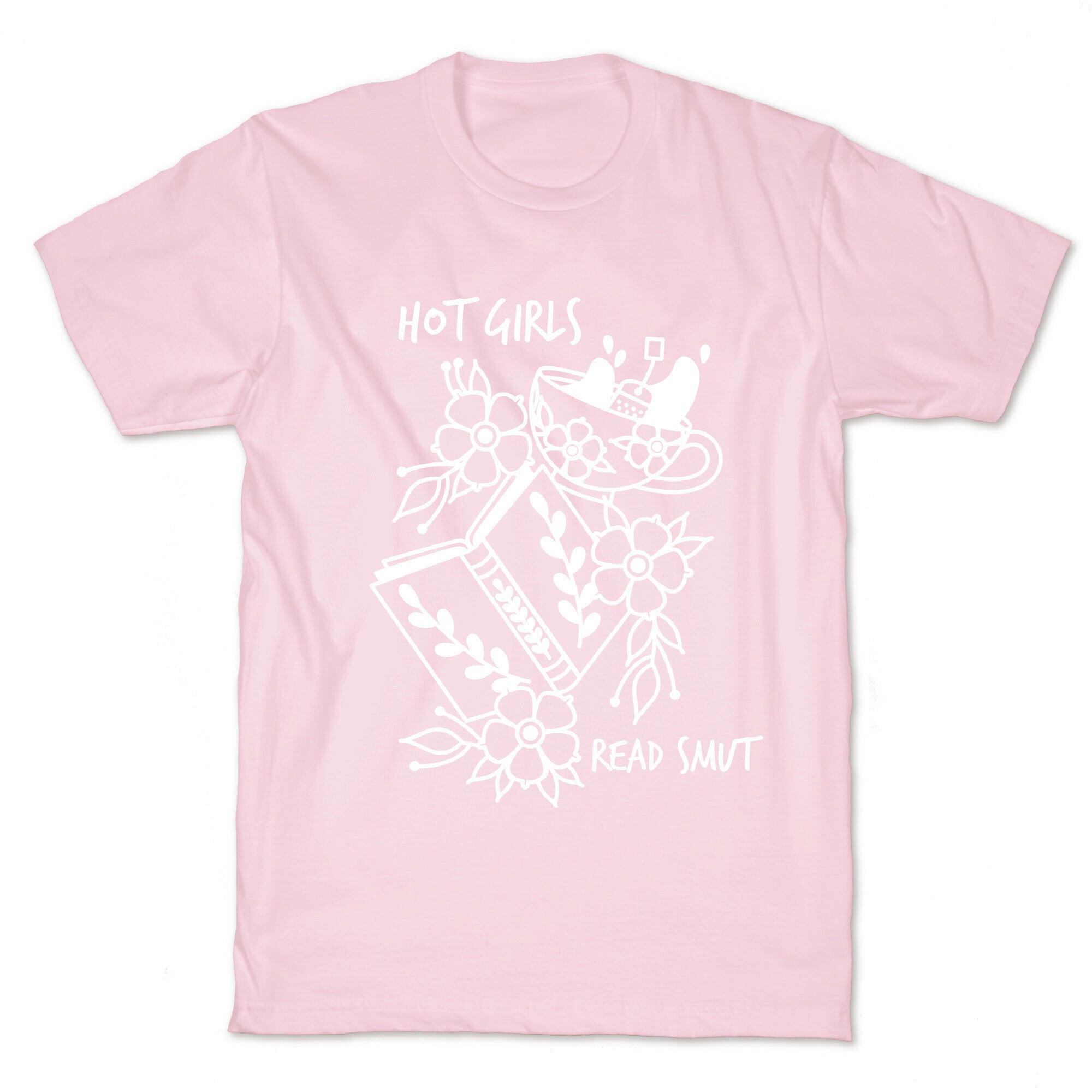 Hot Girls Read Smut T-Shirt