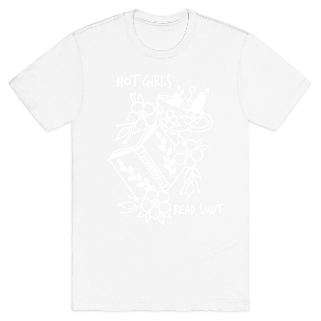 Hot Girls Read Smut T-Shirt