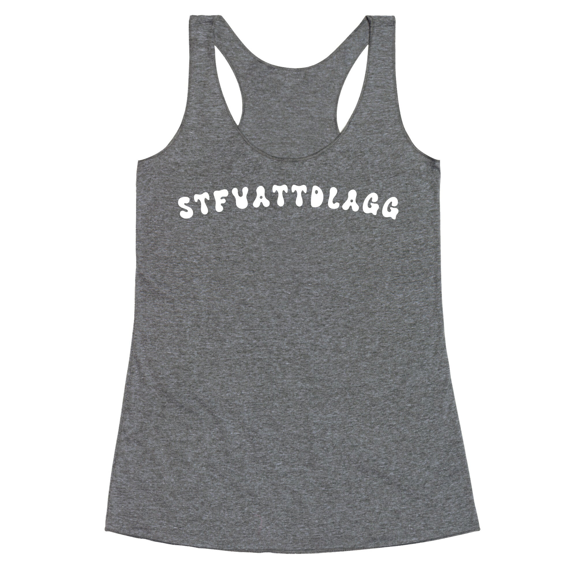 STFUATTDLAGG Racerback Tank