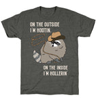On The Outside I'm Hootin, On The Inside I'm Hollerin' Unisex Triblend Tee