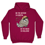 On The Outside I'm Hootin, On The Inside I'm Hollerin' Hoodie