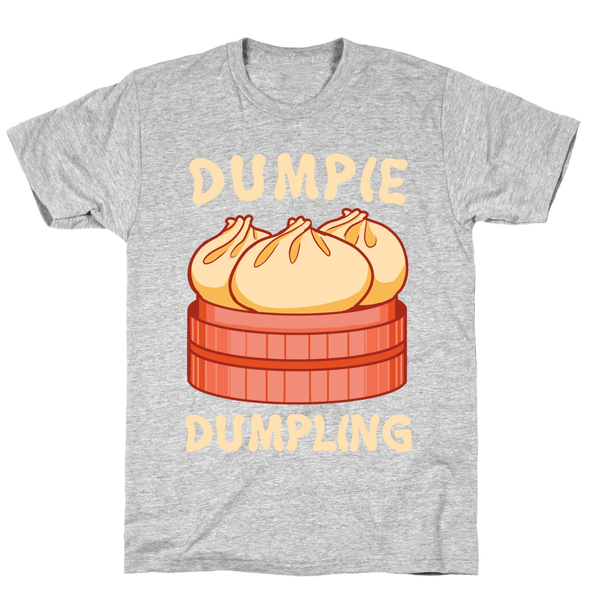 Dumpie Dumpling T-Shirt