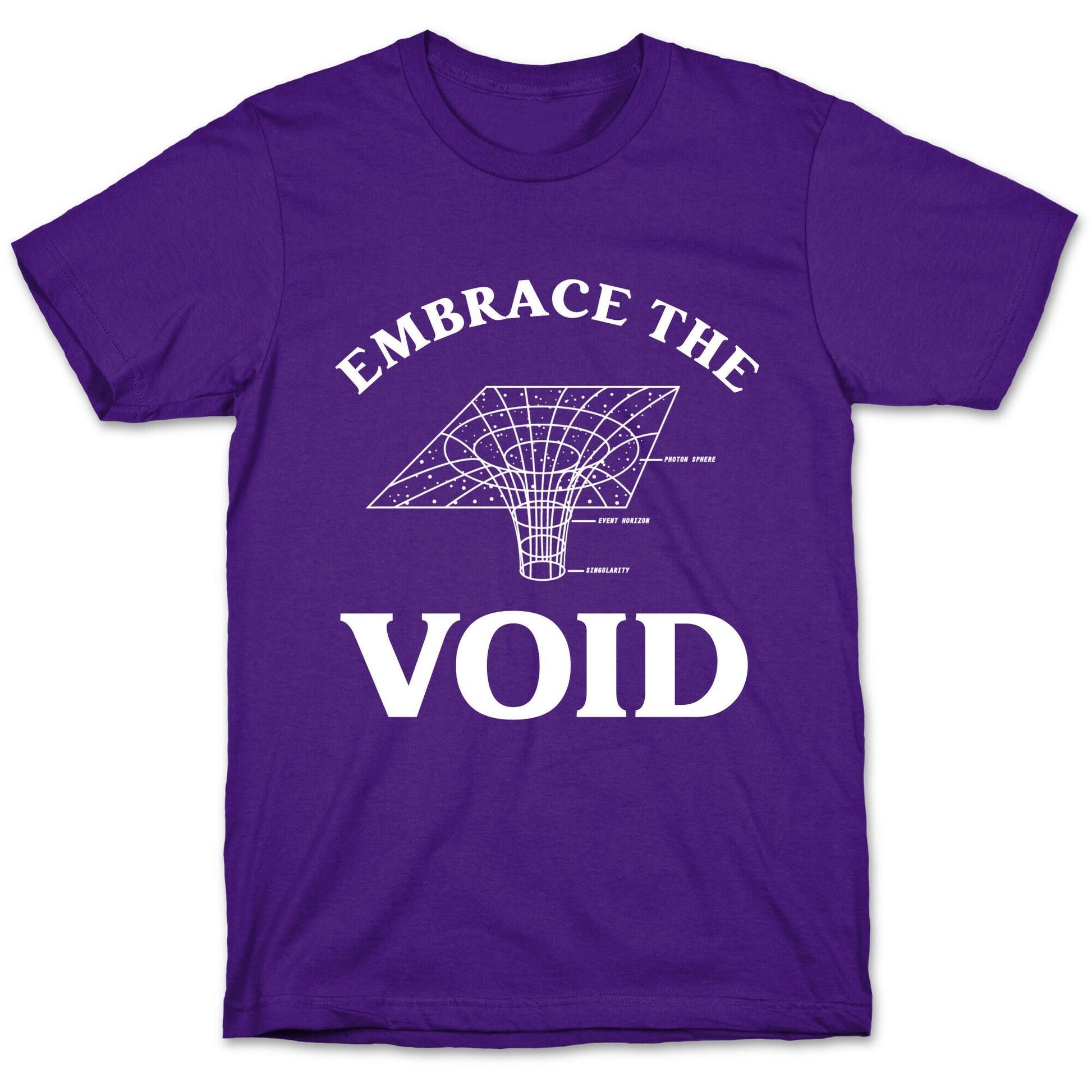 Embrace The Void T-Shirt
