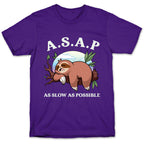 ASAP As Slow As Possible Sloth T-Shirt