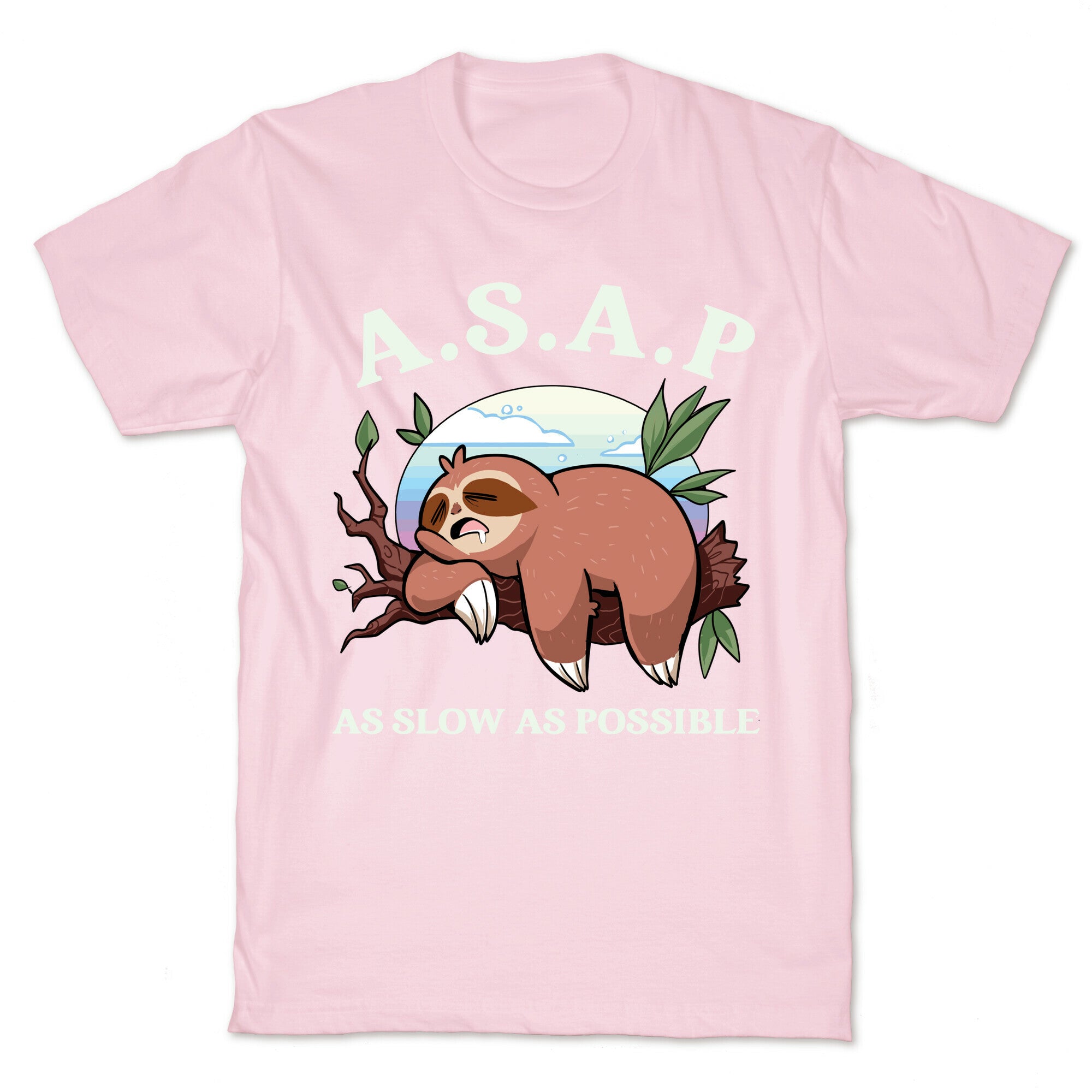 ASAP As Slow As Possible Sloth T-Shirt