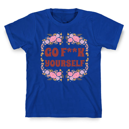 Go F**K Yourself (Censored) T-Shirt