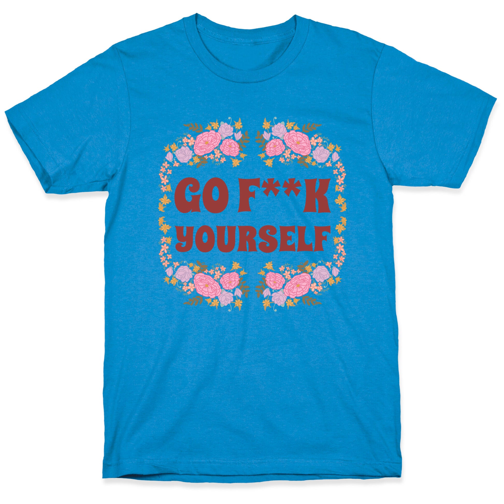 Go F**K Yourself (Censored) T-Shirt
