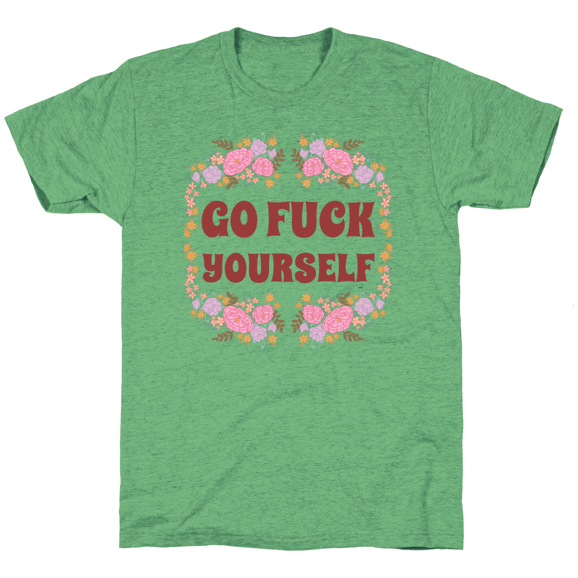 Go Fuck Yourself Unisex Triblend Tee
