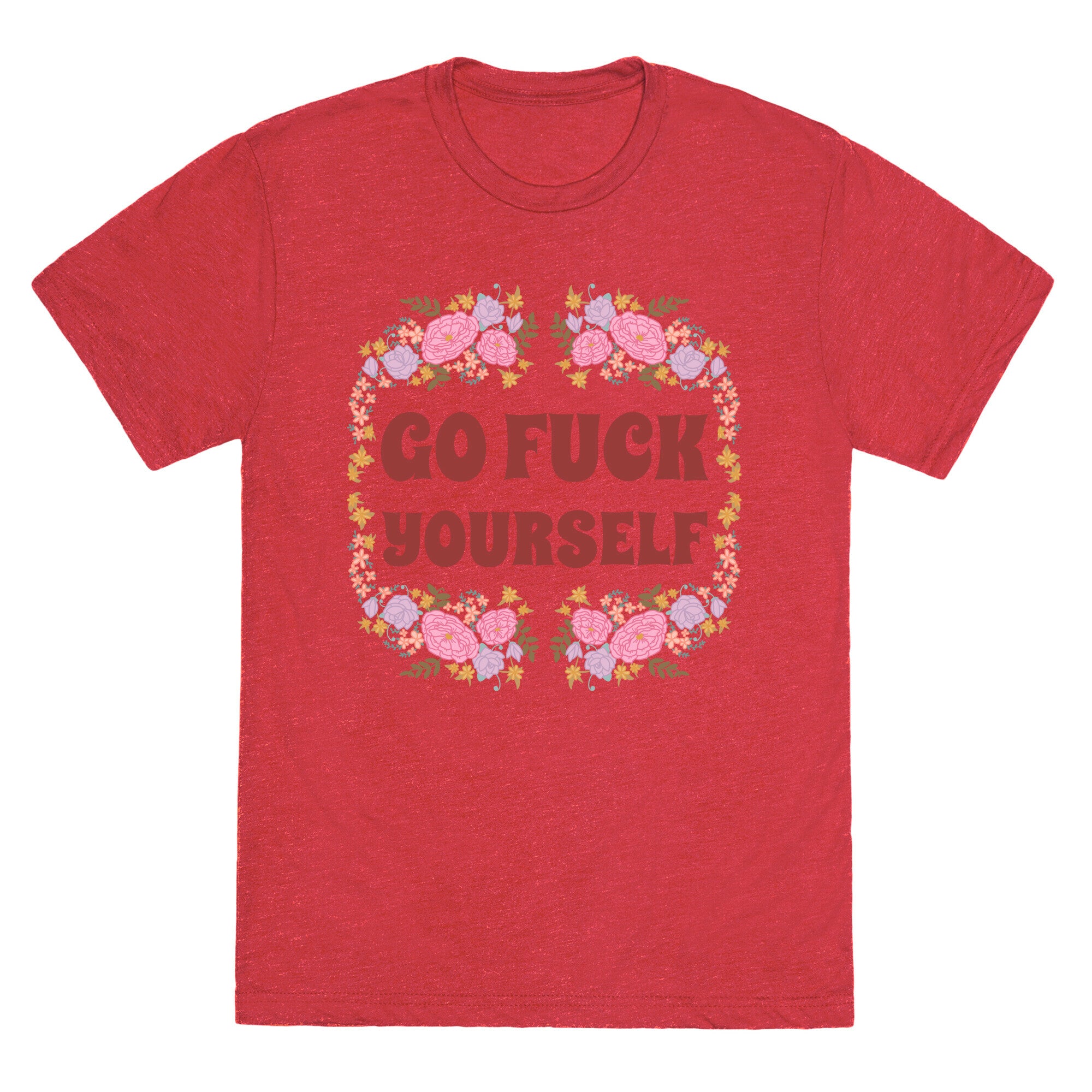 Go Fuck Yourself Unisex Triblend Tee