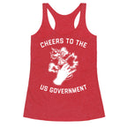 Cheers To The Us Government Racerback Tank