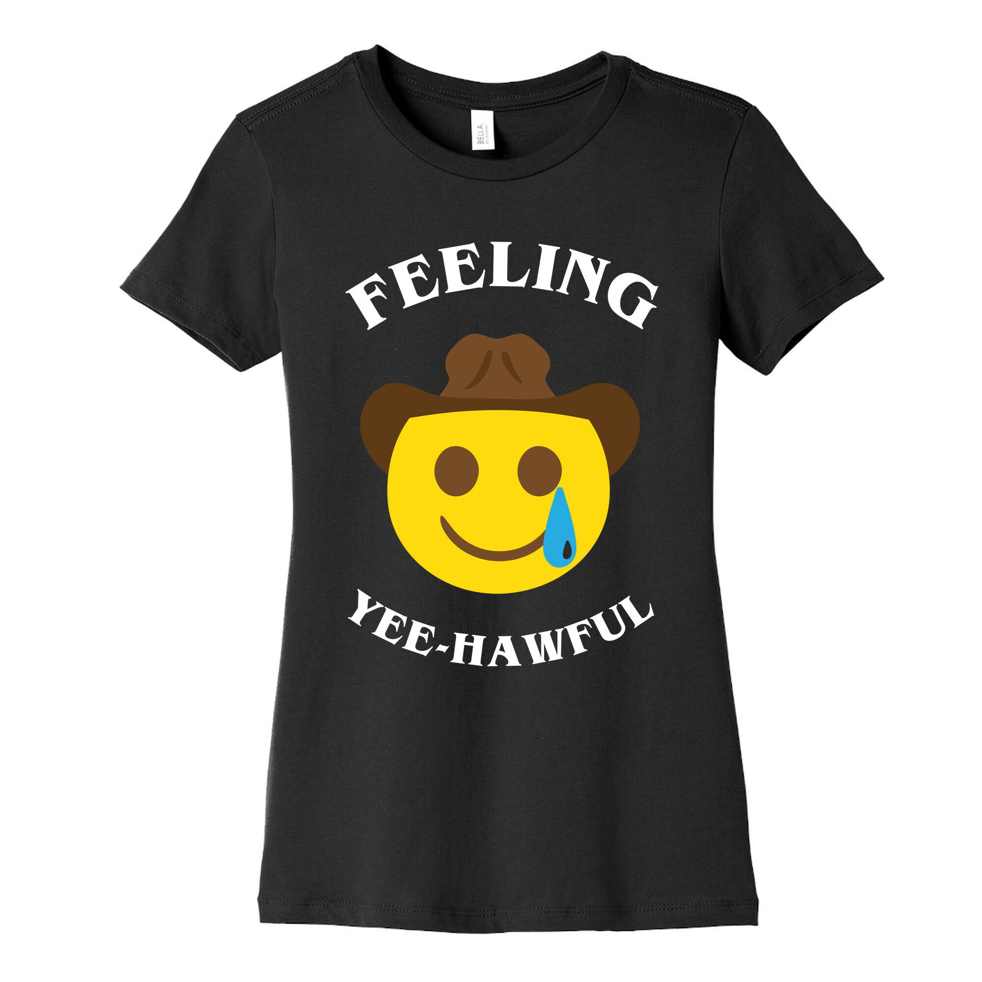 Feeling Yee-hawful Women's Cotton Tee
