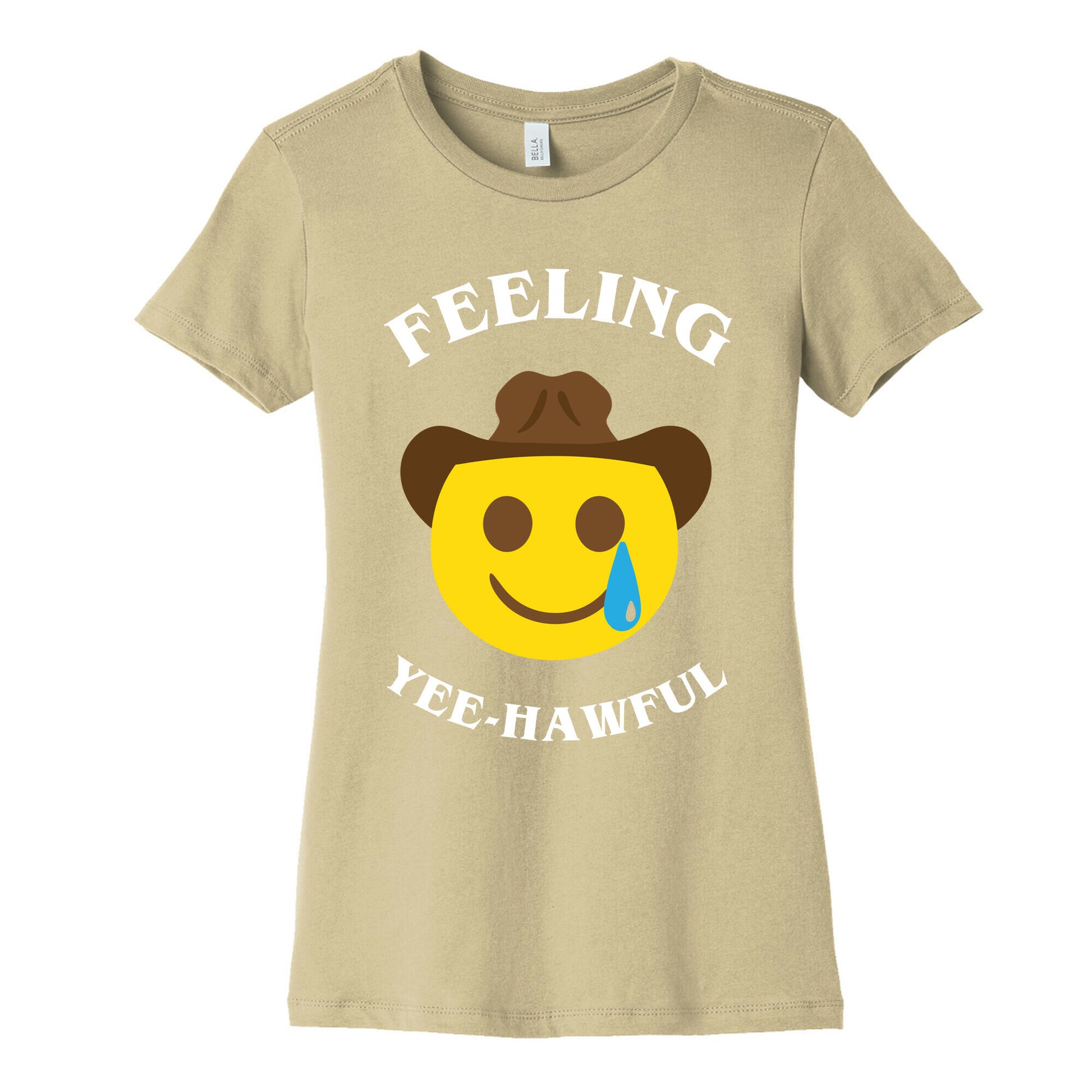 Feeling Yee-hawful Women's Cotton Tee