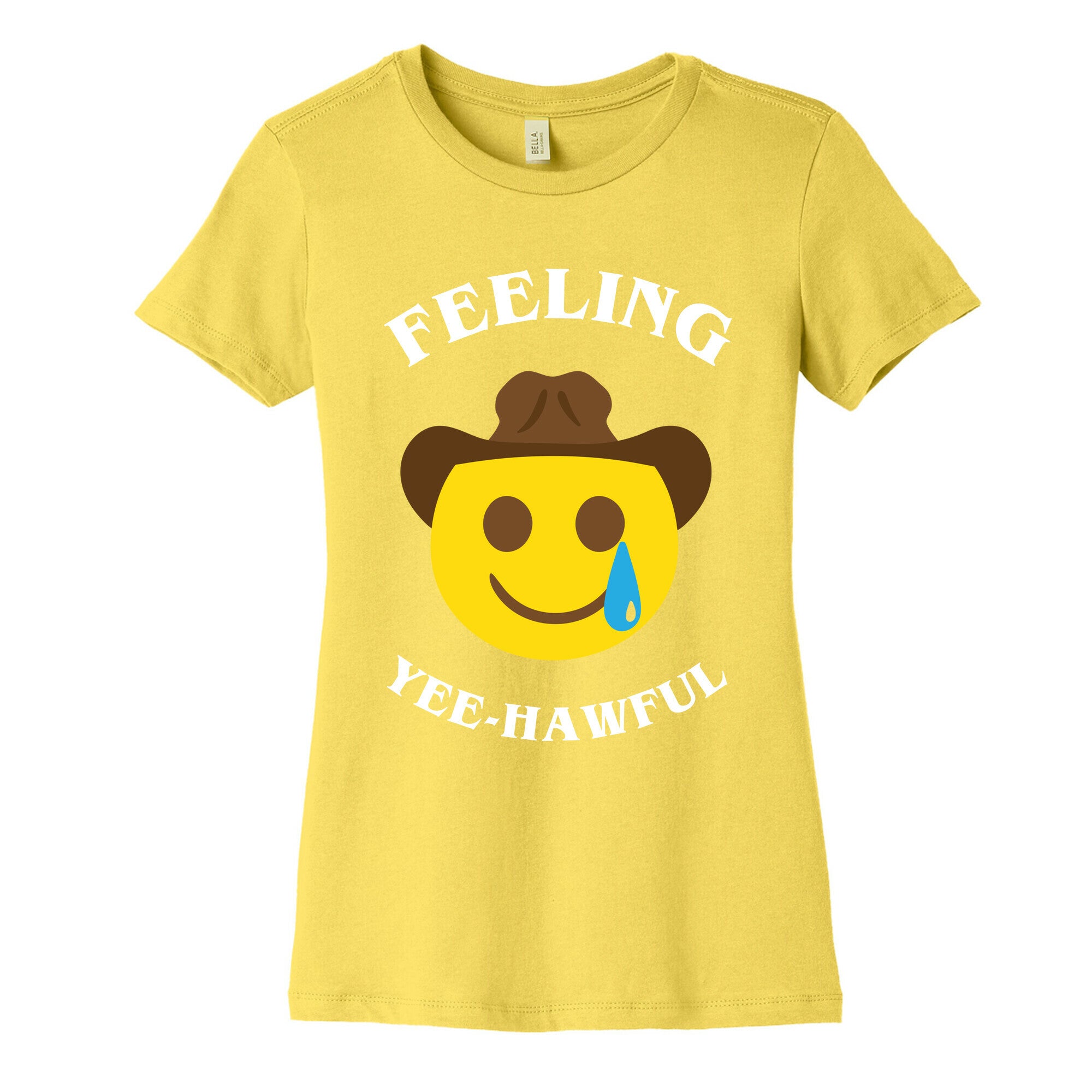 Feeling Yee-hawful Women's Cotton Tee