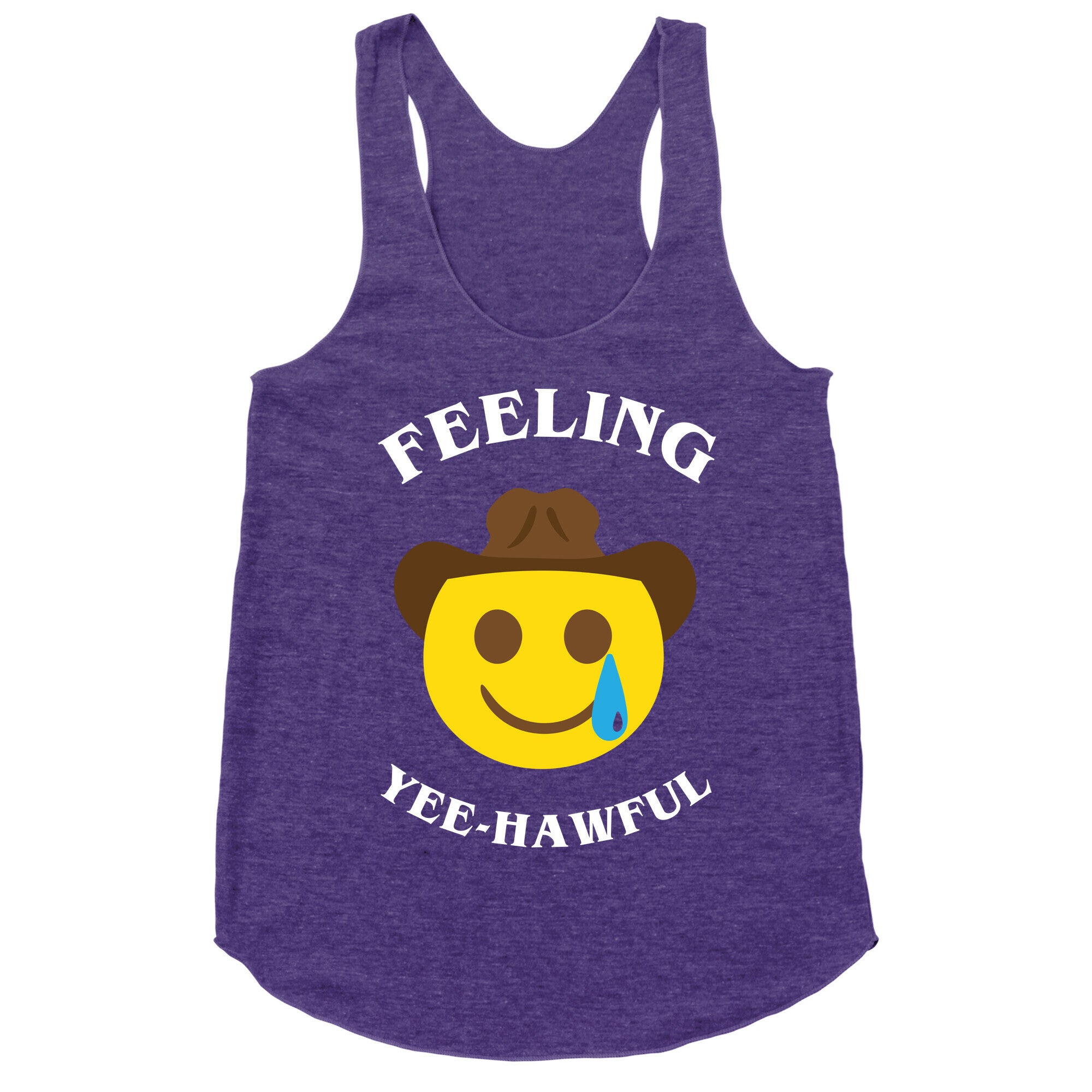 Feeling Yee-hawful Racerback Tank