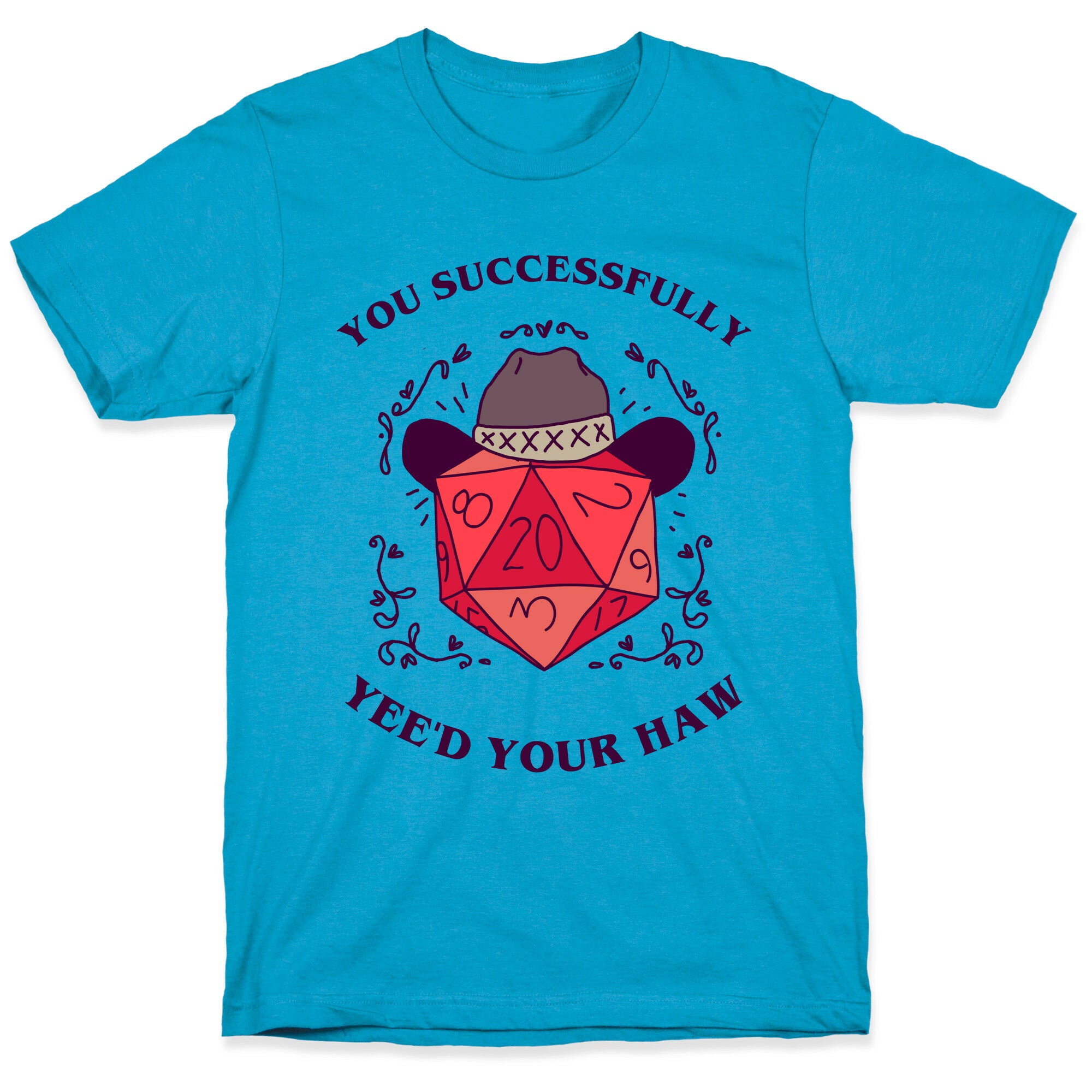 You Successfully Yee'd Your Haw Unisex Triblend Tee