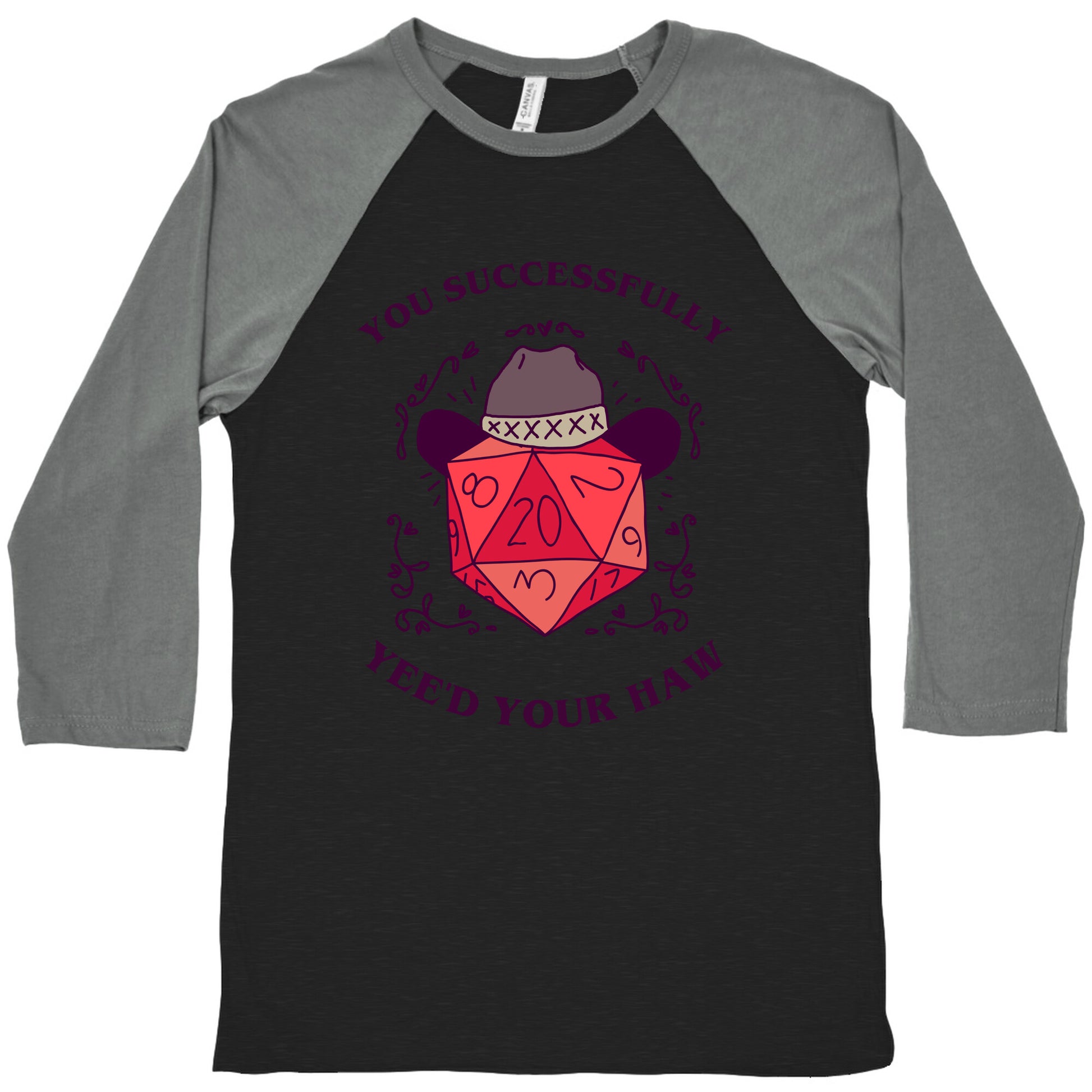 You Successfully Yee'd Your Haw Baseball Tee