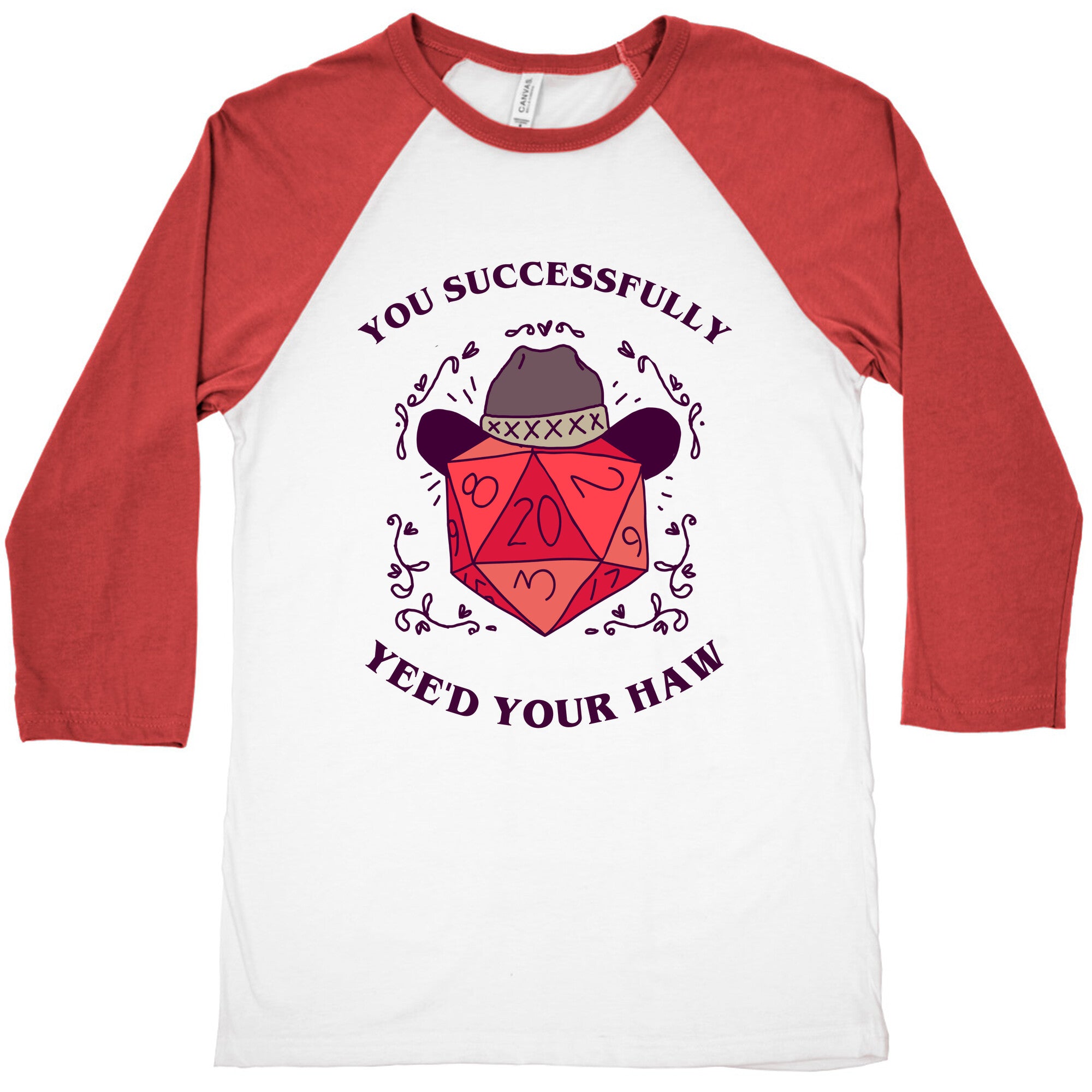 You Successfully Yee'd Your Haw Baseball Tee