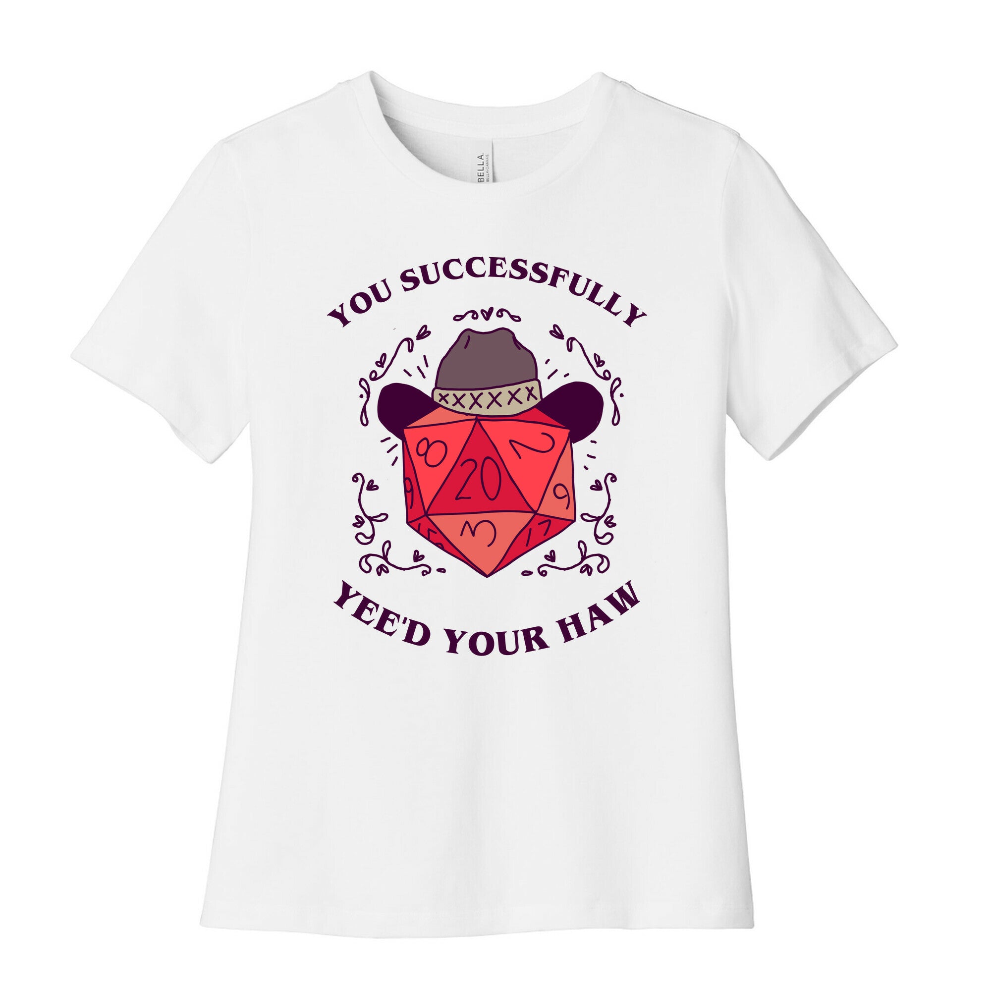 You Successfully Yee'd Your Haw Women's Cotton Tee