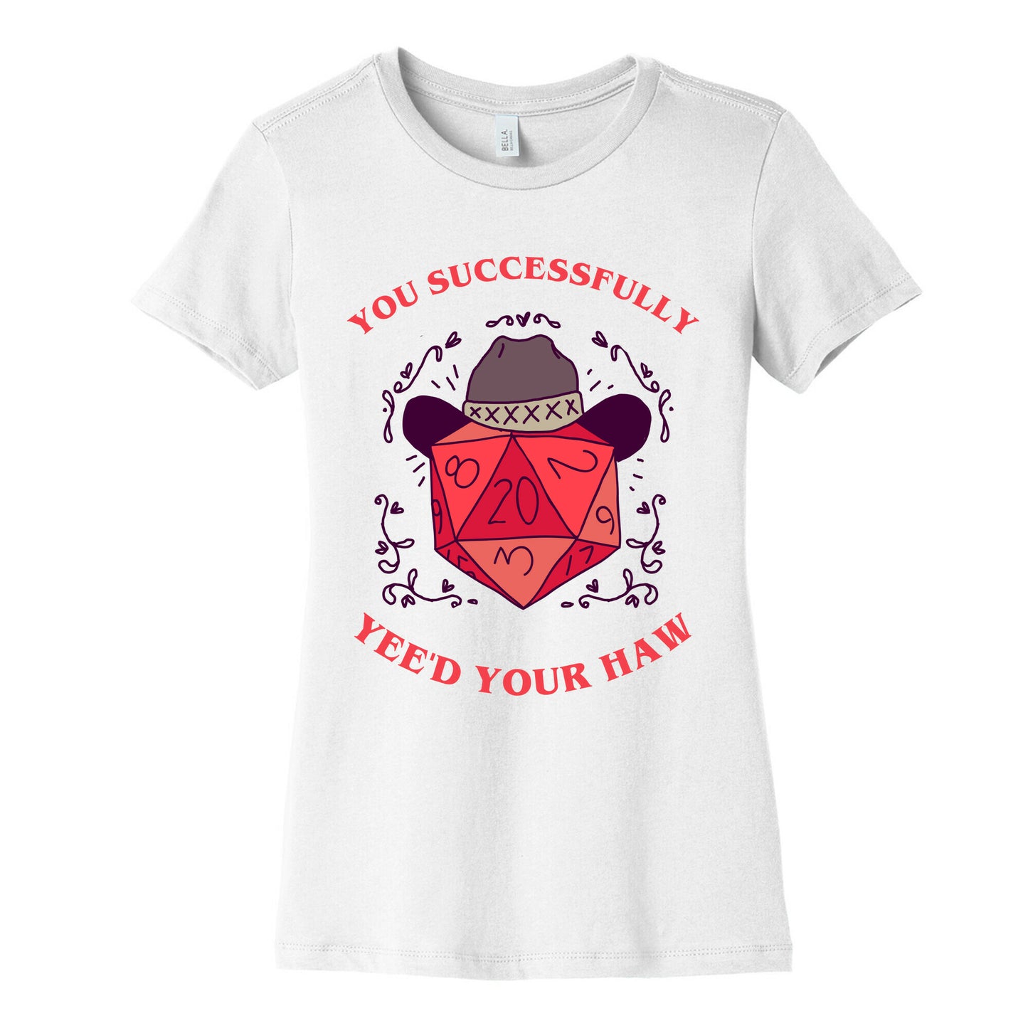 You Successfully Yee'd Your Haw Women's Cotton Tee