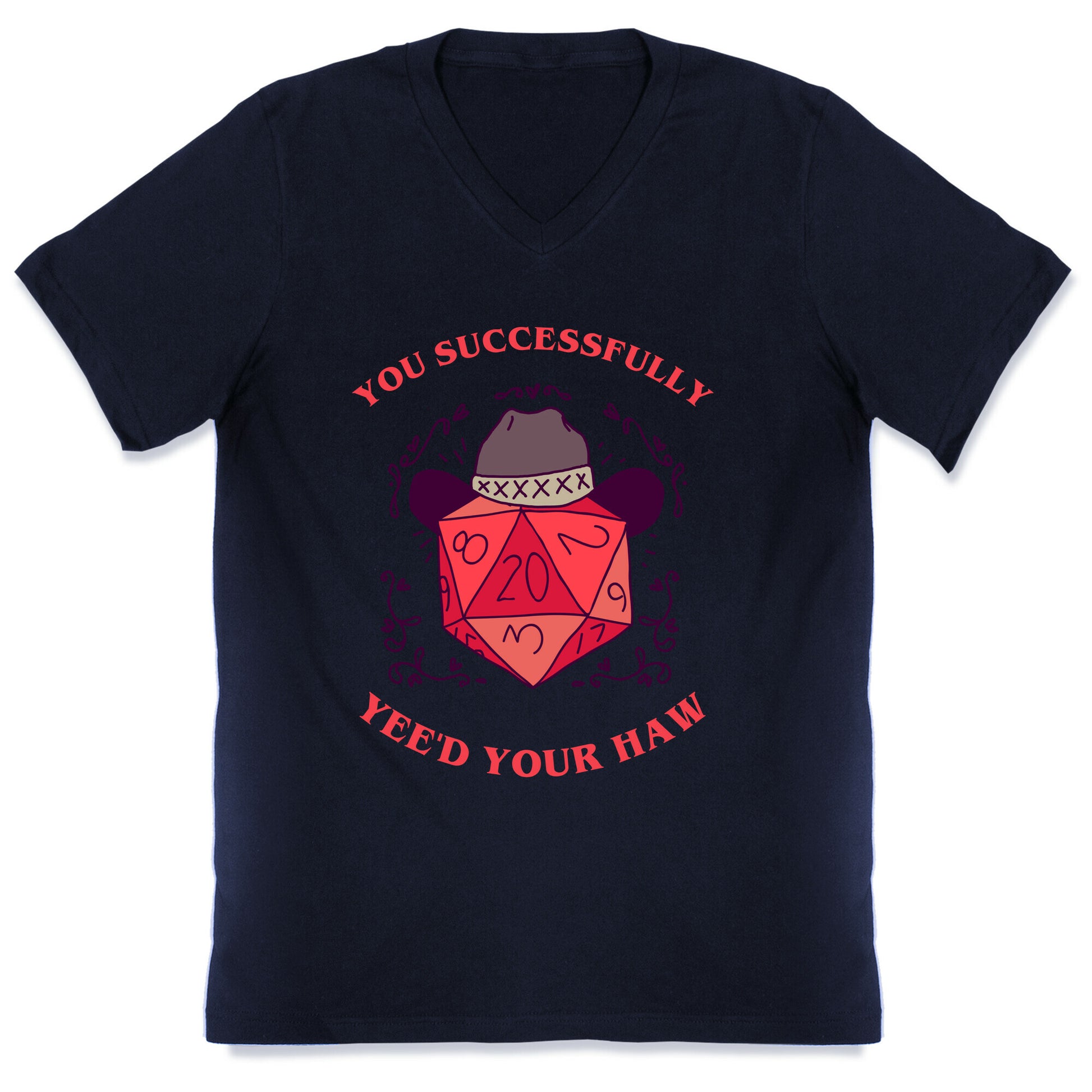 You Successfully Yee'd Your Haw V-Neck