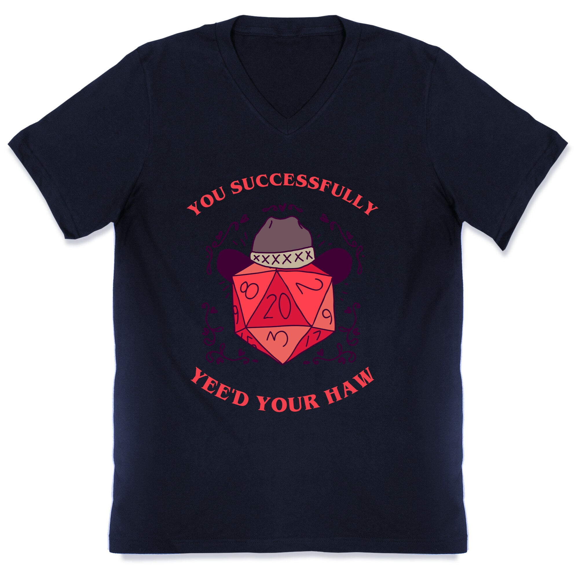 You Successfully Yee'd Your Haw V-Neck