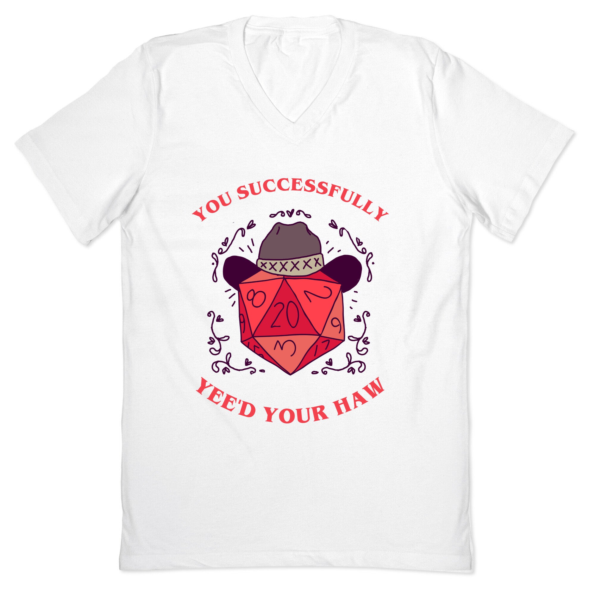 You Successfully Yee'd Your Haw V-Neck