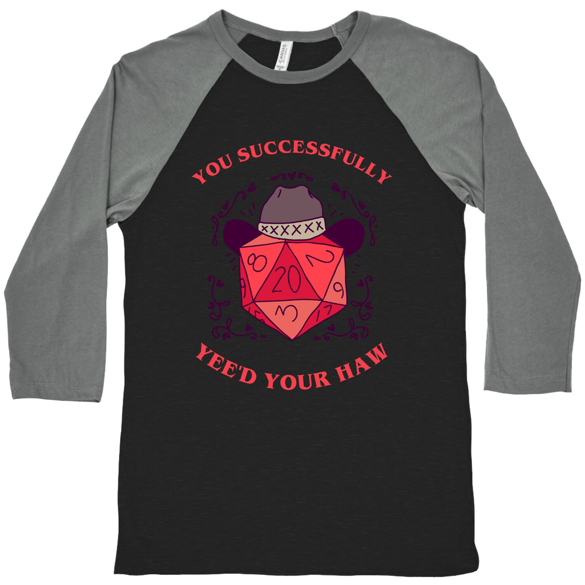 You Successfully Yee'd Your Haw Baseball Tee
