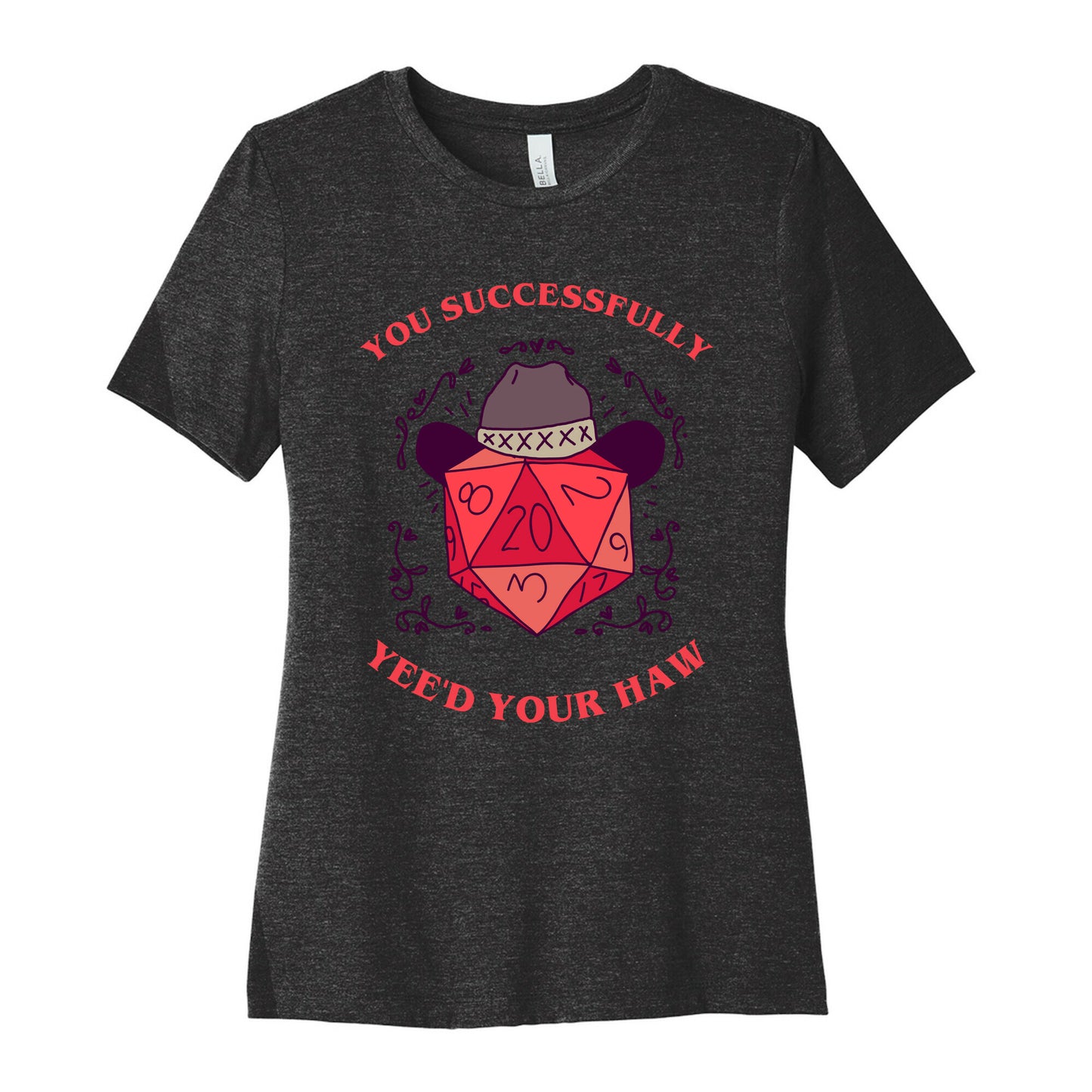 You Successfully Yee'd Your Haw Women's Cotton Tee