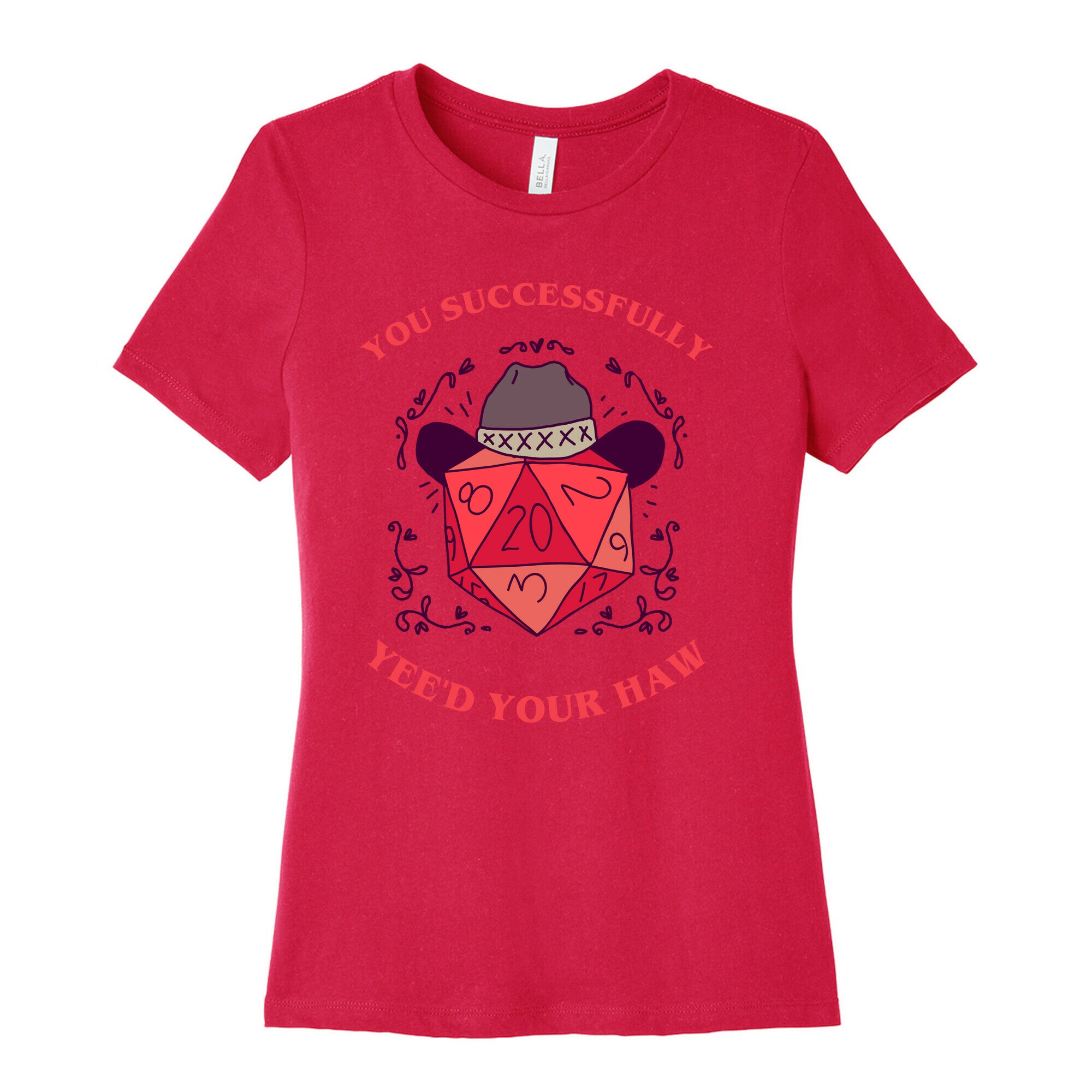 You Successfully Yee'd Your Haw Women's Cotton Tee