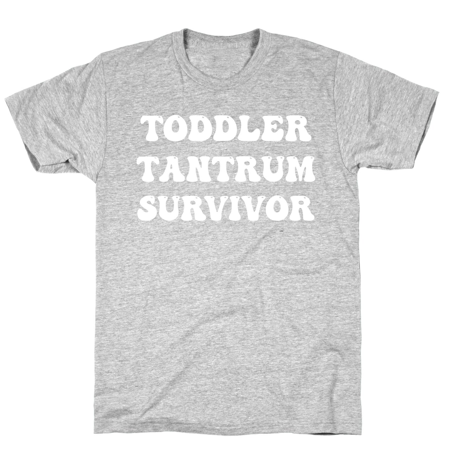 Toddler Tantrum Survivor T-Shirt