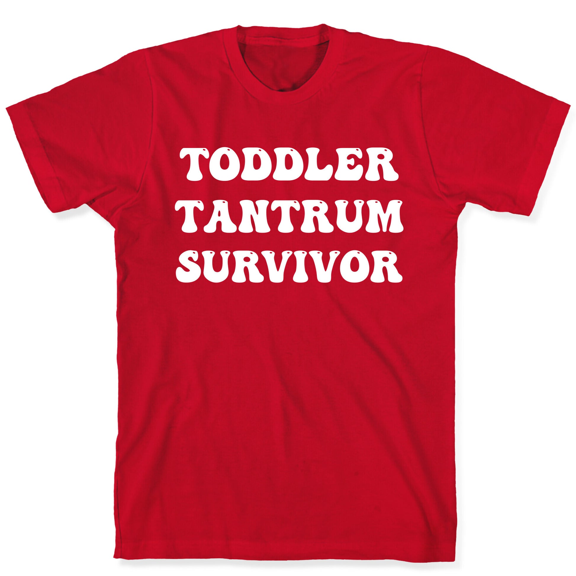 Toddler Tantrum Survivor T-Shirt